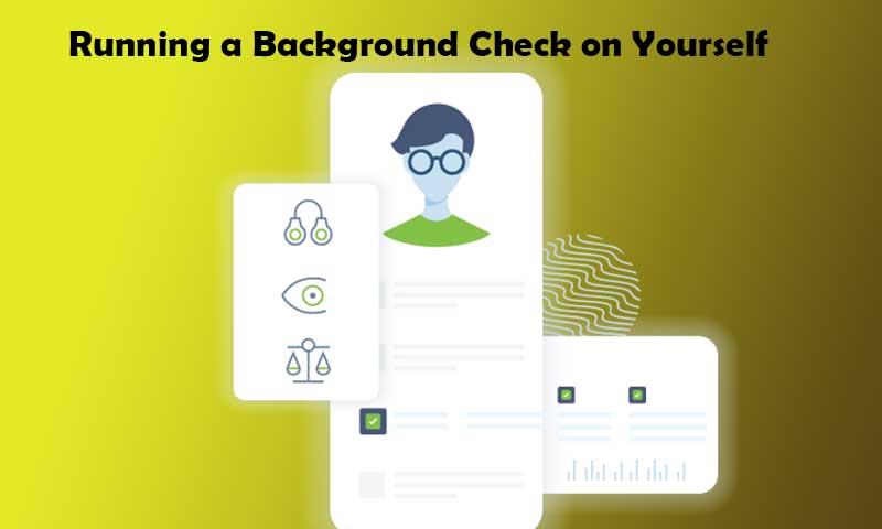 Running a Background Check on Yourself