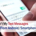 Why Aren’t My Text Messages Sending From Android