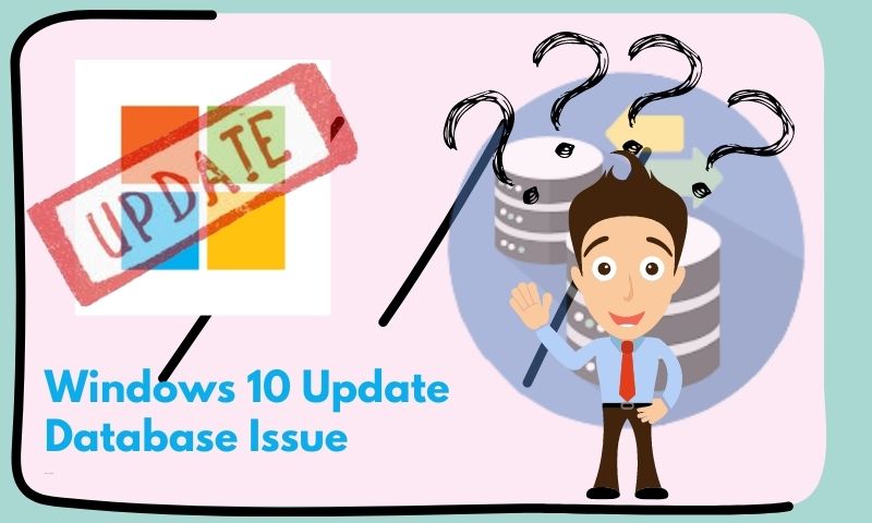 Windows 10 Update Database Issue