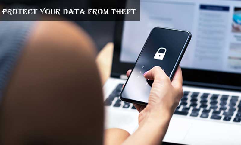 Protect Your Data from Theft