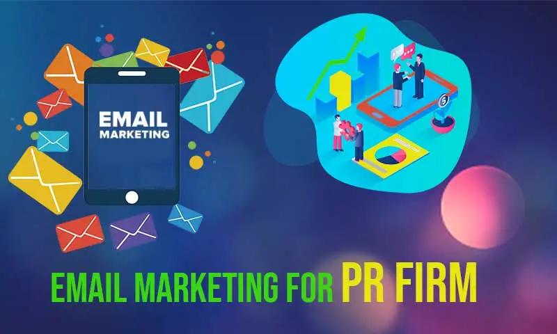 Email Marketing PR Firm