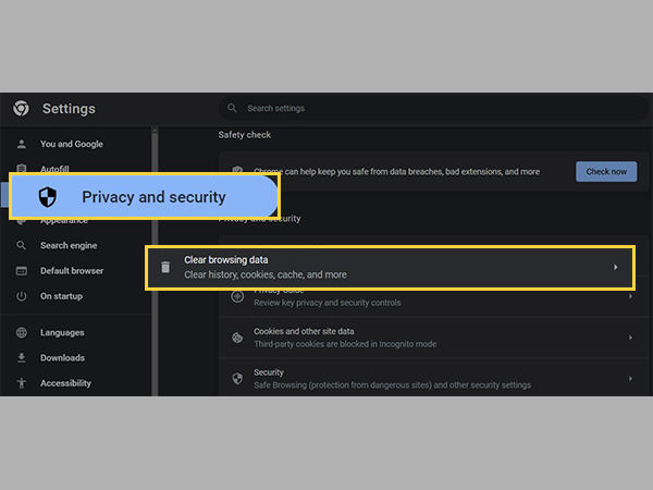 Select Privacy and Security and click on Clear Browsing Data.
