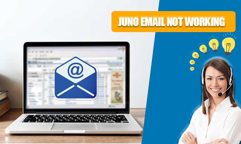 Juno Email Not Working Problem