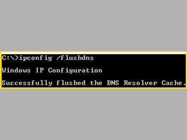Type ipconfig /flushdns in the command prompt