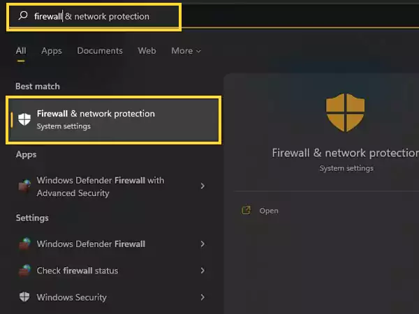Type firewall in search bar and open Firewall and network protection.
