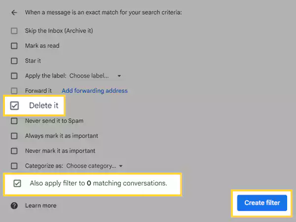 Select Delete It and Apply filter To. Click Create Filter