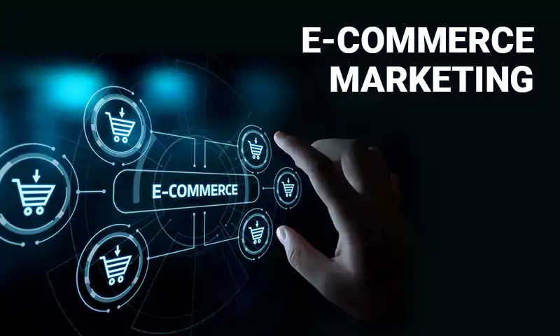 Marketing for e-commmece