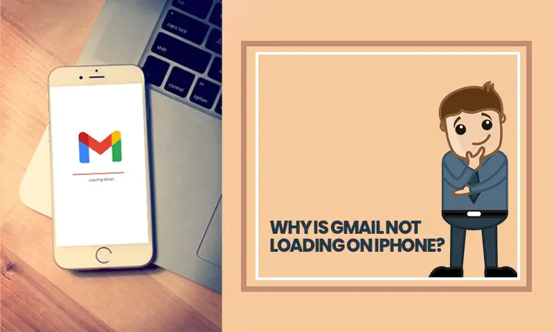 why Gmail-not-loading- on-iphone