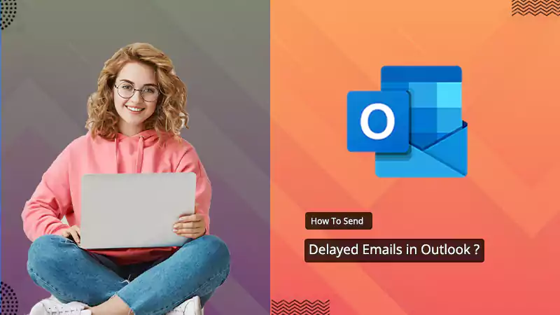 delayed emails in outlook