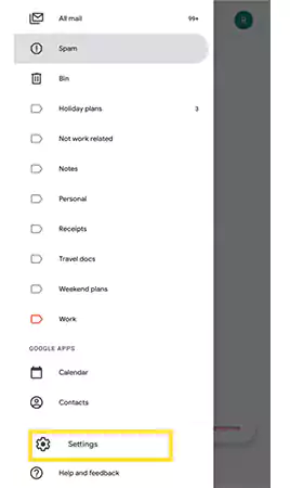 Go to the ‘Settings option within the Gmail app menu