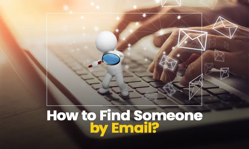 How to Find Someone by Email