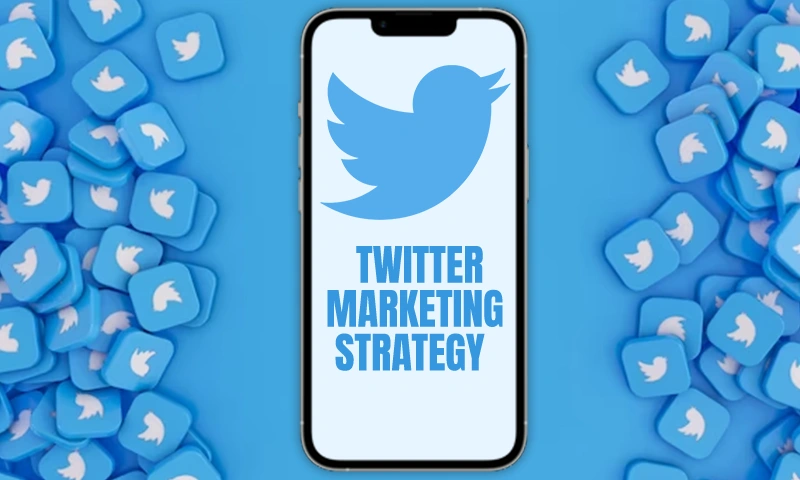 Twitter Marketing Strategy