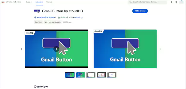 Add Gmail Button by CloudHQ to Chrome