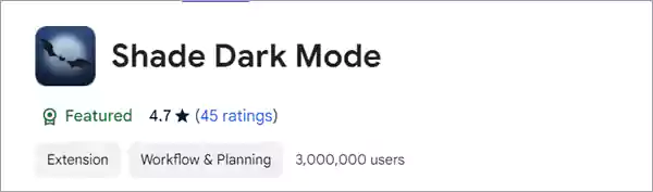 Shade Dark Mode Google Chrome Extension