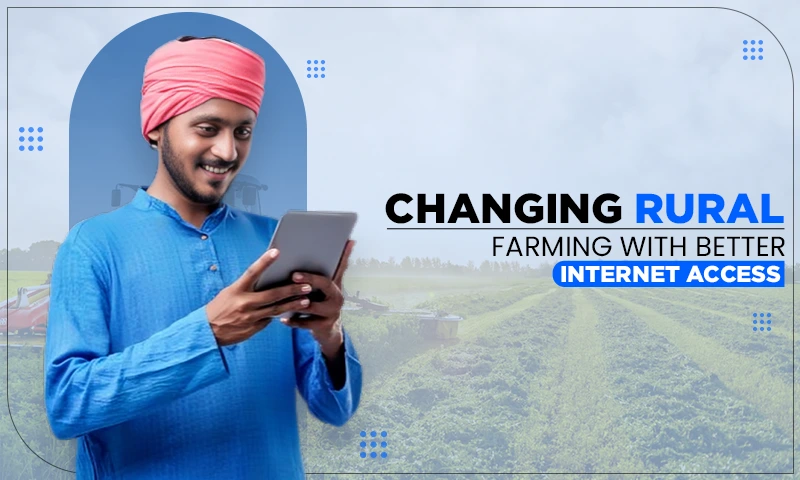 changing rural farming with better internet access